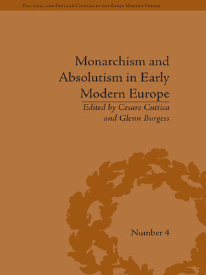 cover image of Monarchism and Absolutism in Early Modern Europe